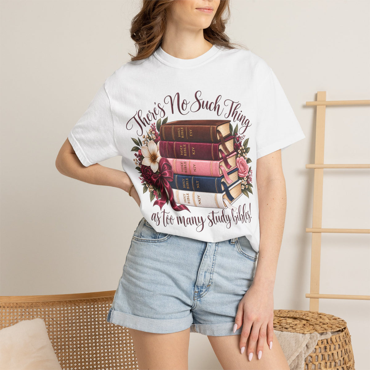 There’s No Such Thing as Too Many Study Bibles Comfort Colors® Christian T-Shirt