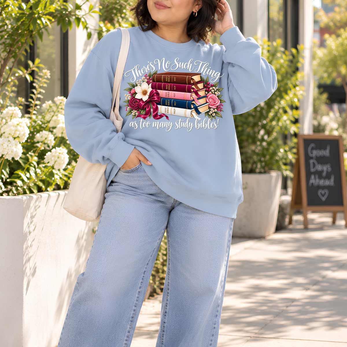 There’s No Such Thing as Too Many Study Bibles Christian Crewneck Sweatshirt – Light Lettering