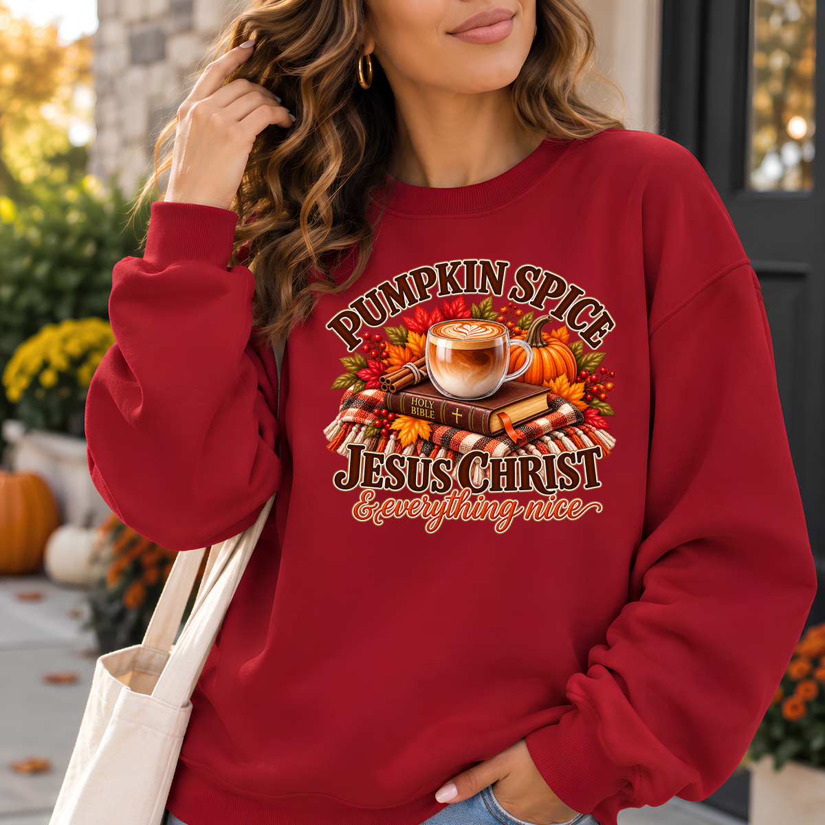 Pumpkin Spice, Jesus Christ & Everything Nice Christian Fall Crewneck