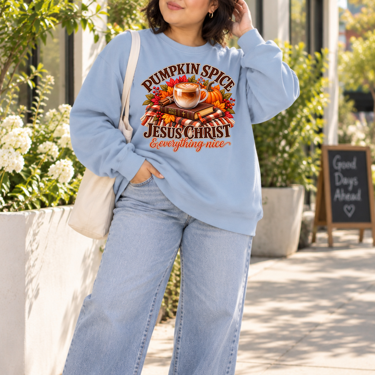 Pumpkin Spice, Jesus Christ & Everything Nice Christian Fall Crewneck