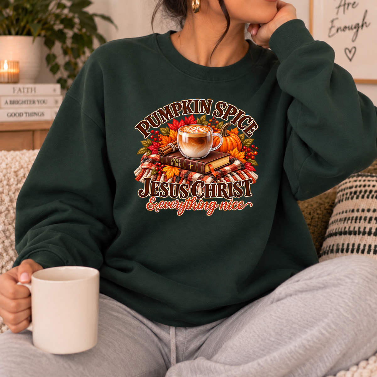 Pumpkin Spice, Jesus Christ & Everything Nice Christian Fall Crewneck