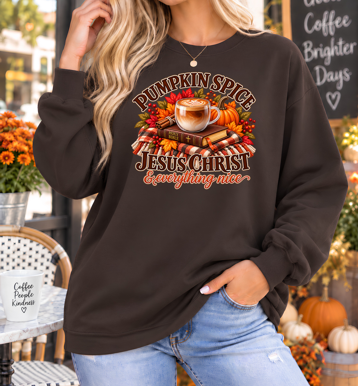 Pumpkin Spice, Jesus Christ & Everything Nice Christian Fall Crewneck