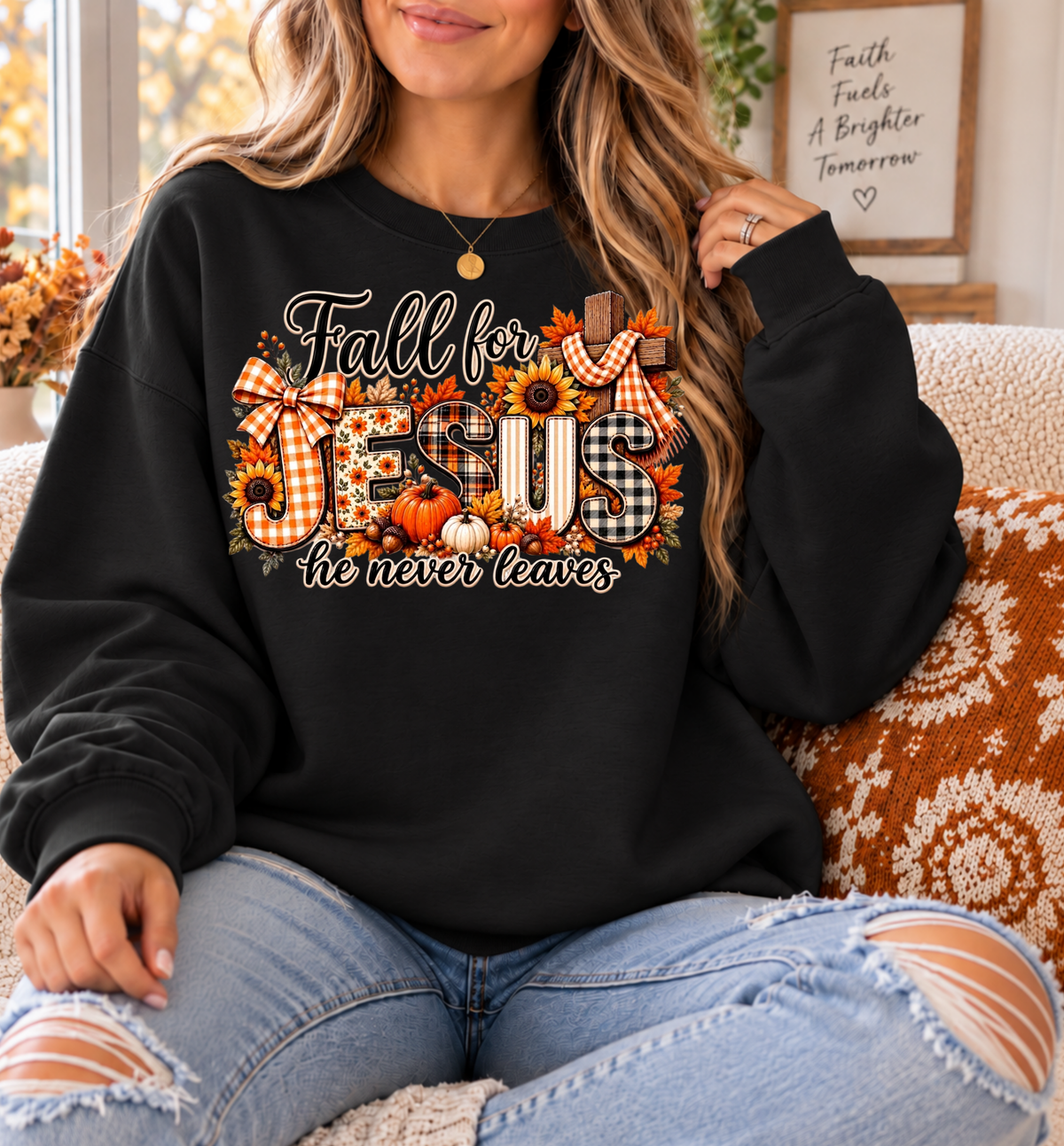 Fall for Jesus, He Never Leaves Christian Crewneck Sweatshirt | Classic Fall