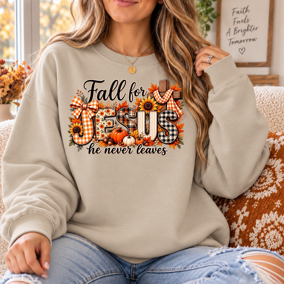 Fall for Jesus, He Never Leaves Christian Crewneck Sweatshirt | Classic Fall