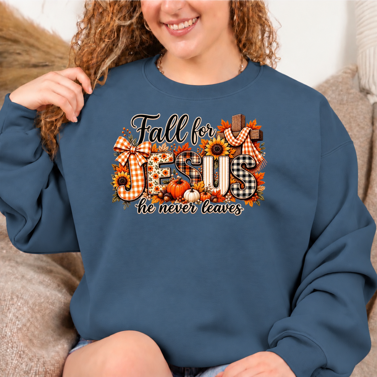 Fall for Jesus, He Never Leaves Christian Crewneck Sweatshirt | Classic Fall