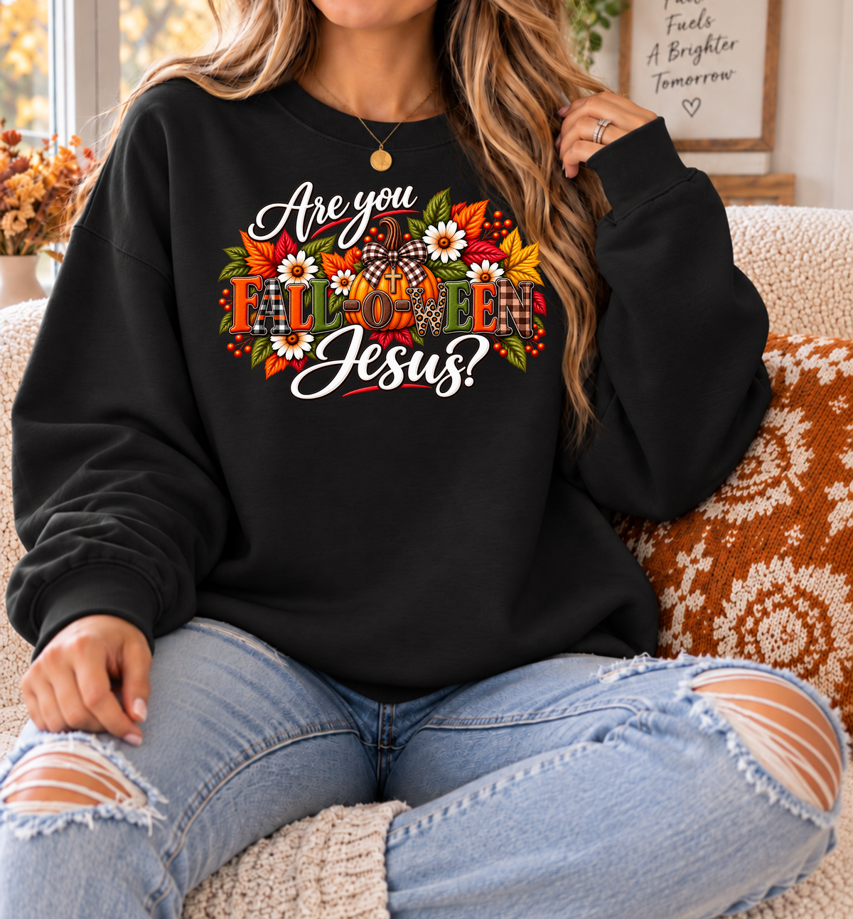 Are you Fall-o-ween Jesus? Fall Christian Crewneck Sweatshirt