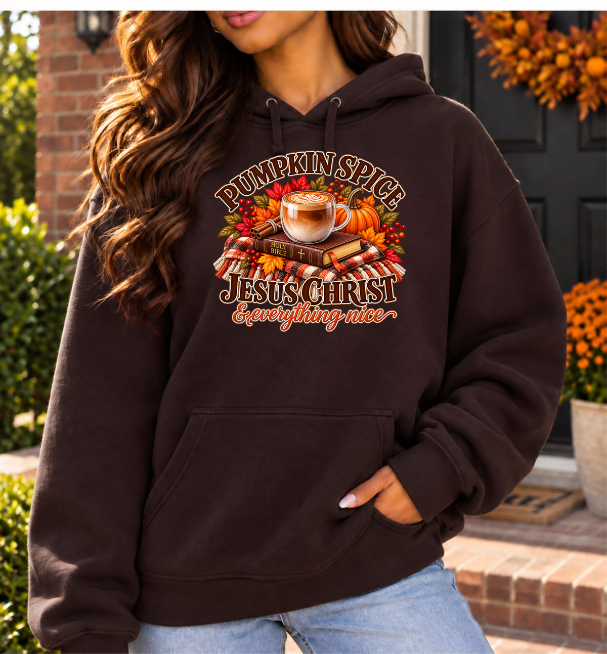 Pumpkin Spice, Jesus Christ & Everything Nice Christian Fall Hoodie