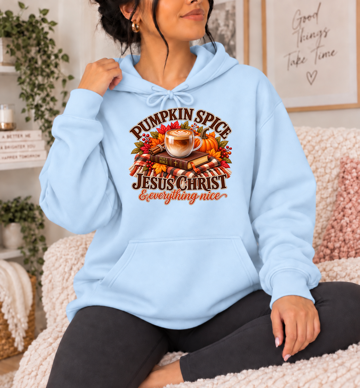 Pumpkin Spice, Jesus Christ & Everything Nice Christian Fall Hoodie