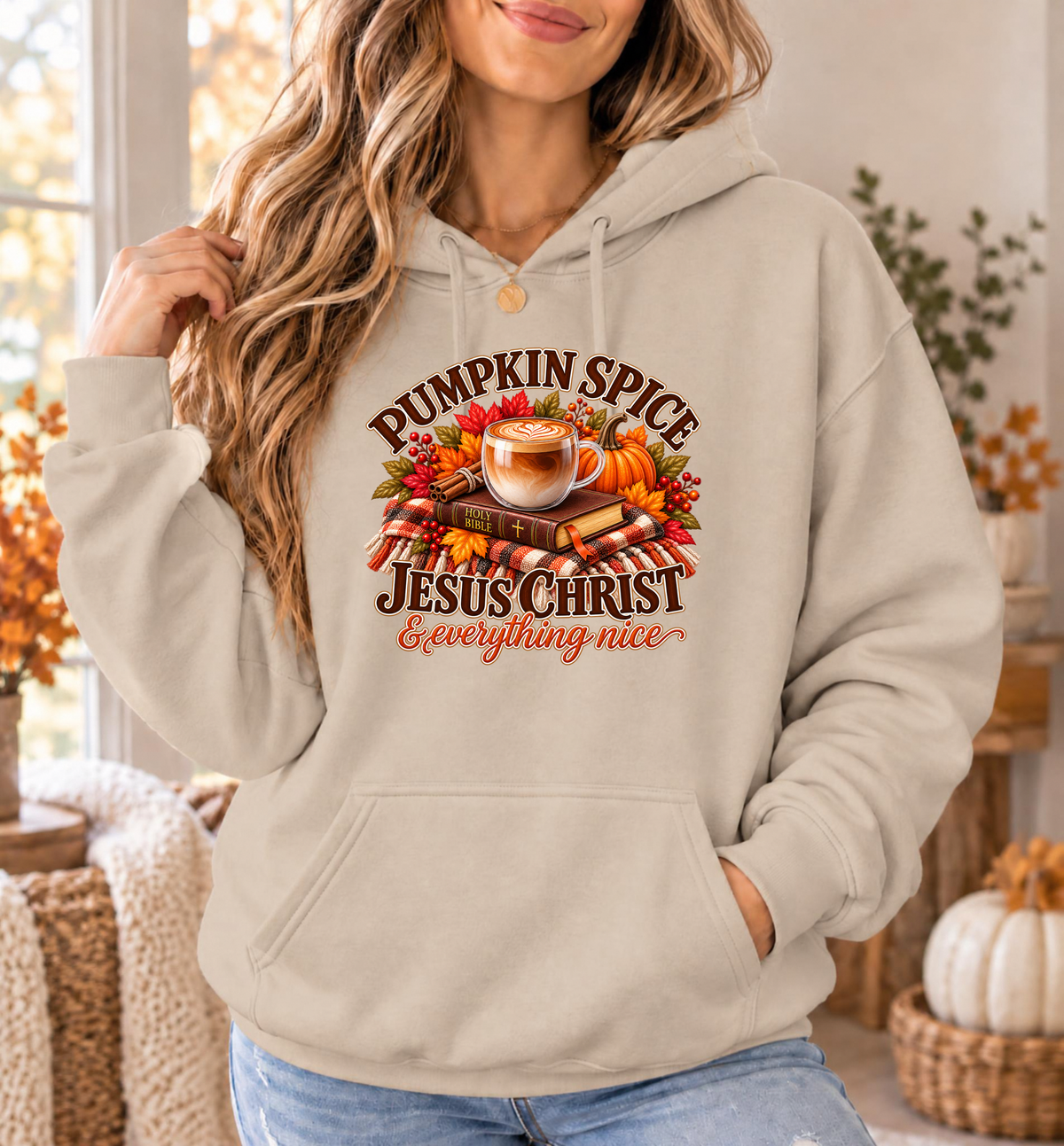 Pumpkin Spice, Jesus Christ & Everything Nice Christian Fall Hoodie