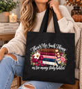 There’s No Such Thing as Too Many Study Bibles Christian Canvas Tote Bag